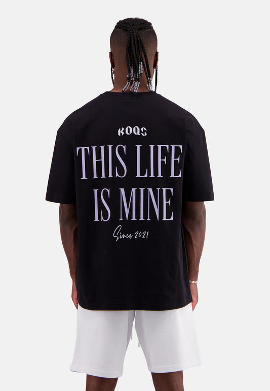 "This Life is mine" Tee